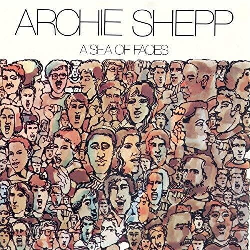 Archie Shepp - A Sea of Faces - Music & Performance - Vinyl