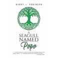 thumbnail image 1 of A Seagull Named Papa, (Paperback), 1 of 1
