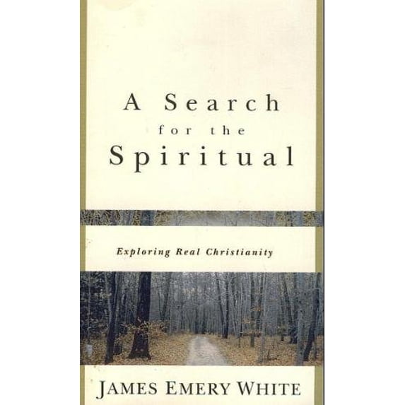 Pre-Owned A Search for the Spiritual: Exploring Real Christianity Paperback