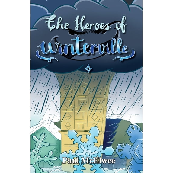 A Season Island Adventure The Heroes of Winterville, Book 2, (Paperback)