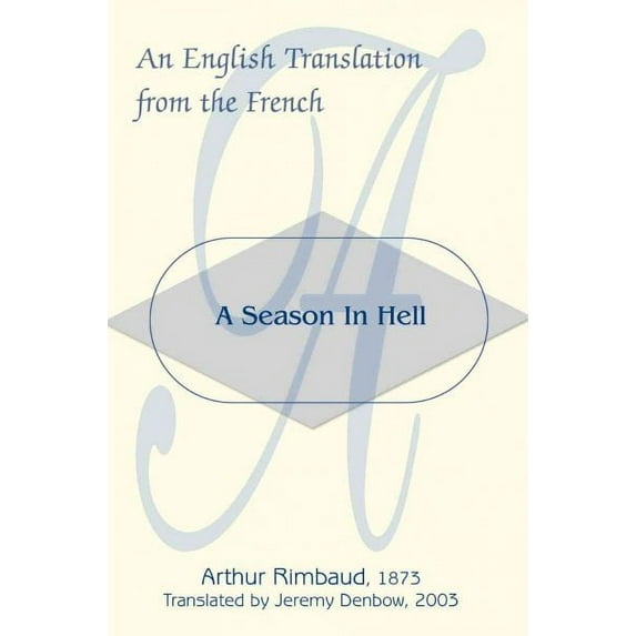 A Season in Hell: An English Translation from the French