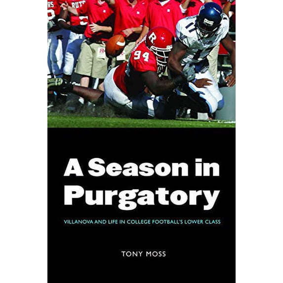 Pre-Owned A Season in Purgatory: Villanova and Life in College Football's Lower Class Paperback