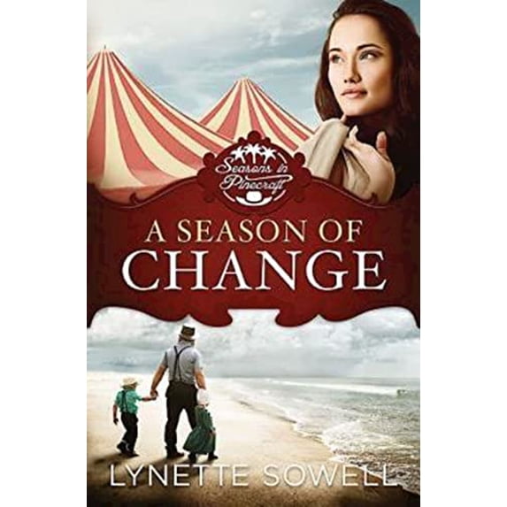Pre-Owned A Season of Change: Seasons in Pinecraft - Book 1 (Paperback) 1426753551 9781426753558