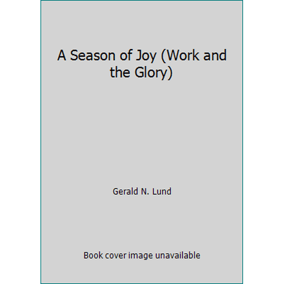 Pre-Owned The Work and the Glory: A Historical Novel (Hardcover) 0884949605 9780884949602