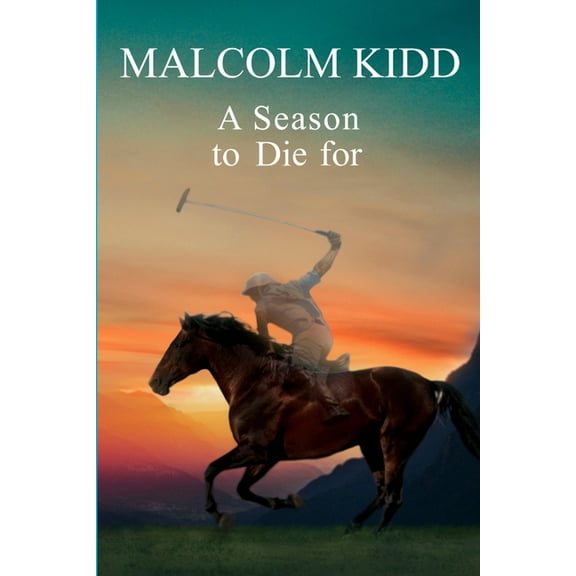 A Season to Die for, (Paperback)