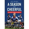 thumbnail image 1 of A Season to be Cheerful : Glasgow Rangers 1992/93 (Paperback), 1 of 1