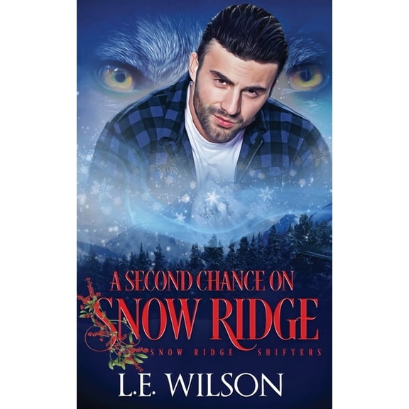 A Second Chance On Snow Ridge, (Paperback)