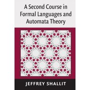 A Second Course in Formal Languages and Automata Theory, Hardcover