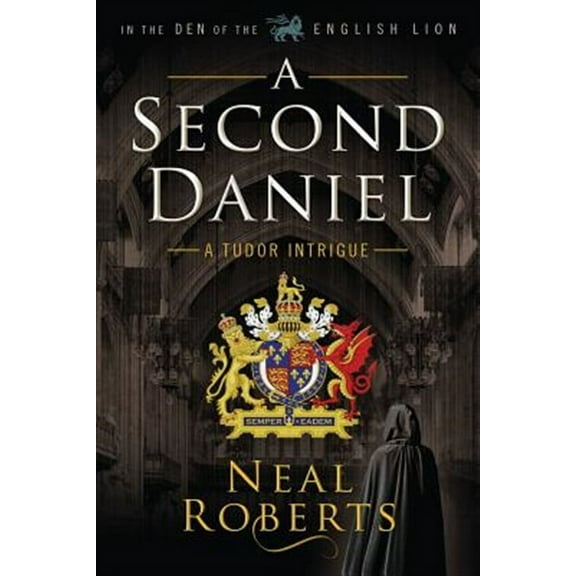 A Second Daniel (Paperback) by Neal Roberts