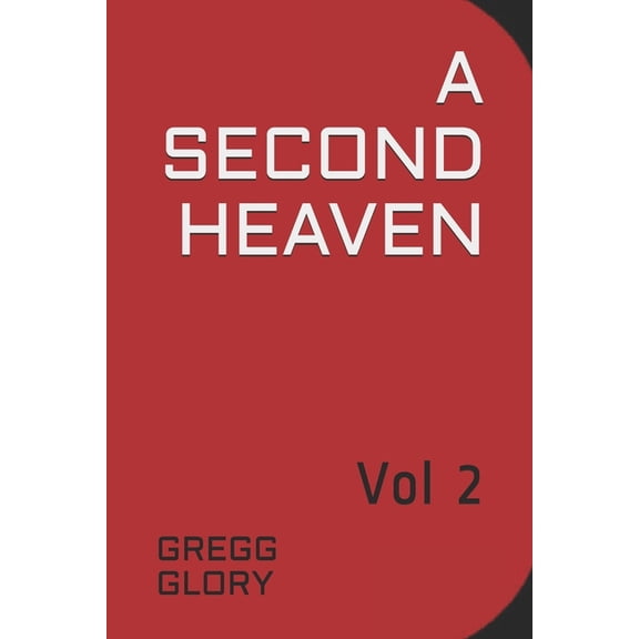 A Second Heaven: Vol 2, (Paperback)
