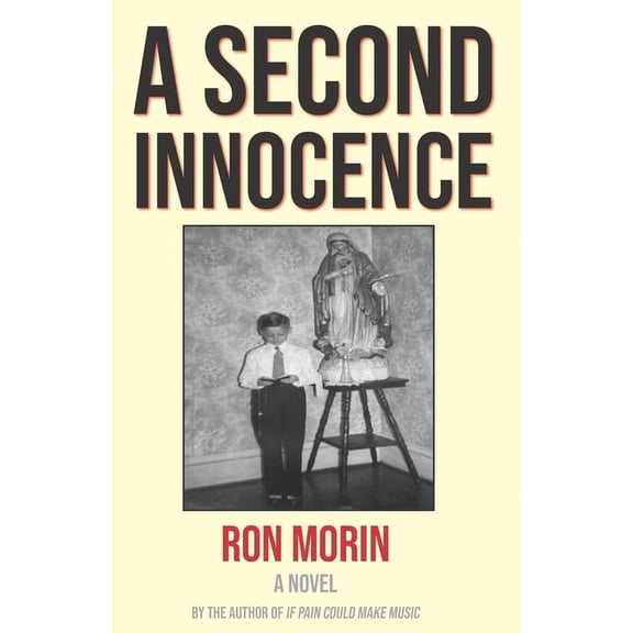 A Second Innocence, (Paperback)