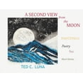 thumbnail image 1 of A Second View from the Moon (Paperback), 1 of 1