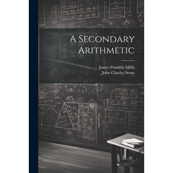 A Secondary Arithmetic, (Paperback)