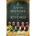 thumbnail image 1 of Pre-Owned A Secret History of Witches (Hardcover) 0316508551 9780316508551, 1 of 1