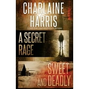A Secret Rage and Sweet and Deadly (Paperback)