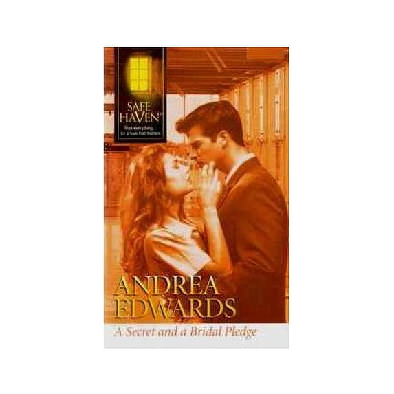 Pre-Owned A Secret and a Bridal Pledge (Safe Haven) Paperback