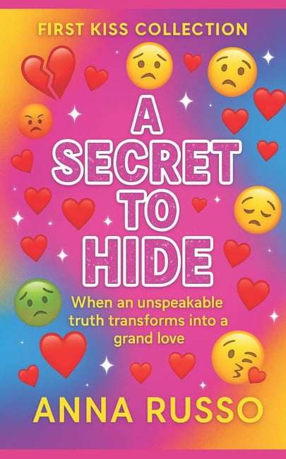 A Secret to Hide: Collection First Kisses, (Paperback)
