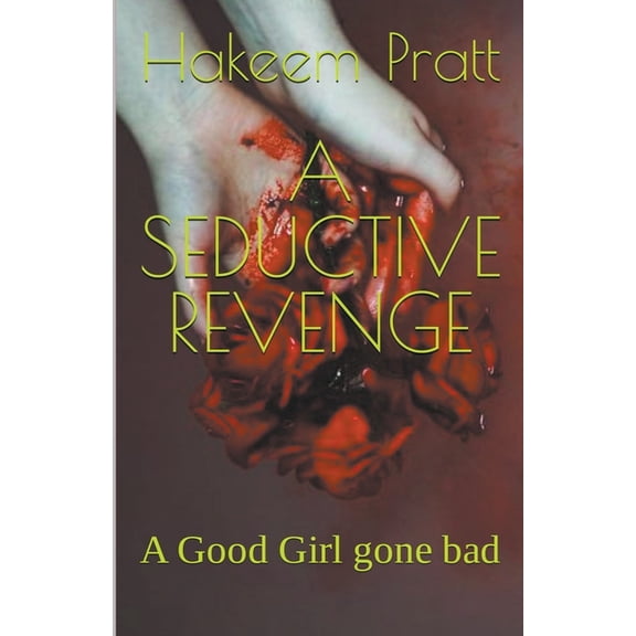 A Seductive Revenge, (Paperback)