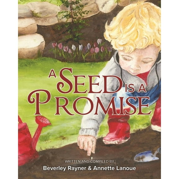 A Seed Is a Promise, (Paperback)