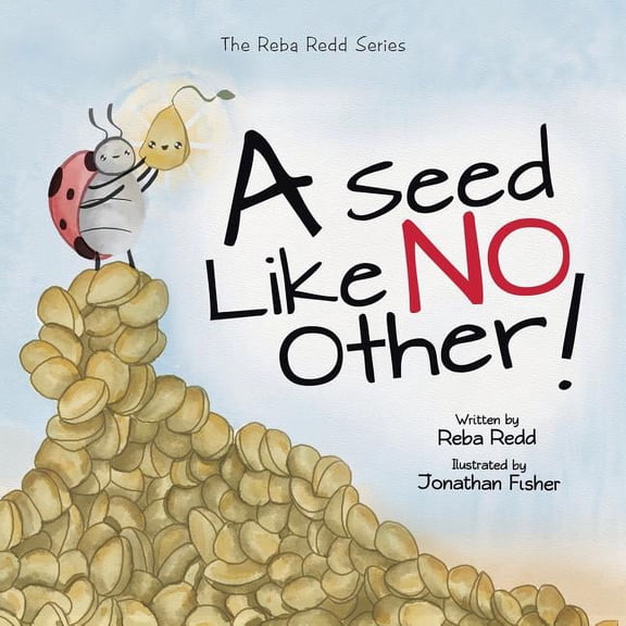 A Seed Like No Other: The Reba Redd Series, (Paperback)