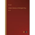 thumbnail image 1 of A Select Collection of Old English Plays : Vol. IX (Paperback), 1 of 1