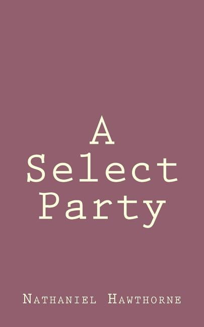 A Select Party, (Paperback)