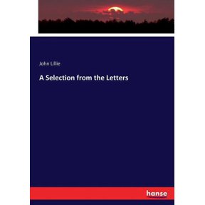 A Selection from the Letters, (Paperback)