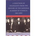 thumbnail image 1 of A Selection of Highlights from the History of the National Academy of Sciences, 1863-2005, (Paperback), 1 of 1