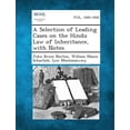 thumbnail image 1 of A Selection of Leading Cases on the Hindu Law of Inheritance, with Notes, (Paperback), 1 of 1