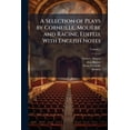 thumbnail image 1 of A Selection of Plays by Corneille, Molière and Racine, Edited, With English Notes; Volume 3 (Paperback), 1 of 1