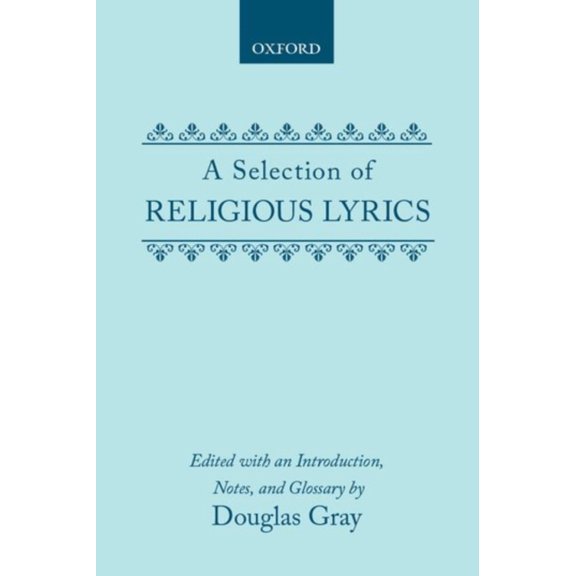 Pre-Owned A Selection of Religious Lyrics (Hardcover) 9780198710851