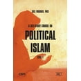 thumbnail image 1 of A Self-Study Course on Political Islam, Level 1, 1 of 1