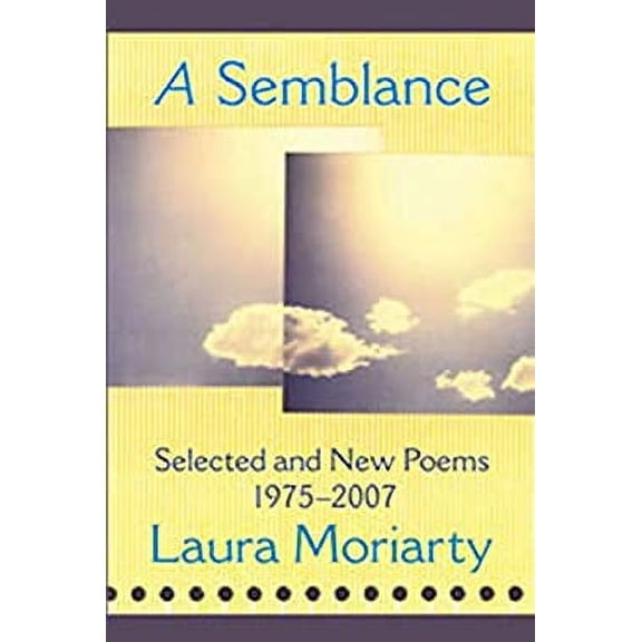Pre-Owned A Semblance: Selected and New Poems 1975-2007 (Paperback) 1890650277 9781890650278