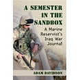 thumbnail image 1 of A Semester in the Sandbox: A Marine Reservist's Iraq War Journal, (Paperback), 1 of 1