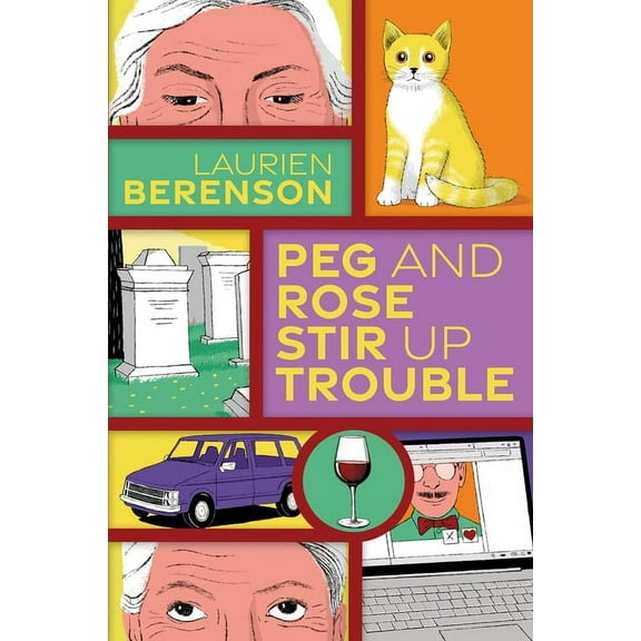 Senior Sleuths Mystery Peg and Rose Stir Up Trouble, (Hardcover)
