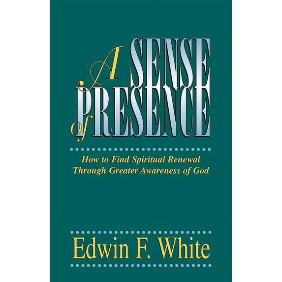A Sense of Presence, (Paperback)