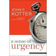 JOHN P KOTTER A Sense of Urgency (Hardcover)