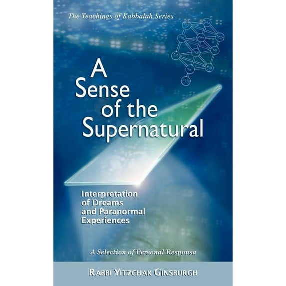 A Sense of the Supernatural - Interpretation of Dreams and Paranormal Experiences, (Hardcover)