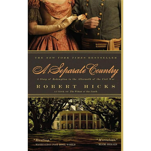 A Separate Country: A Story of Redemption in the Aftermath of the Civil War, (Paperback)