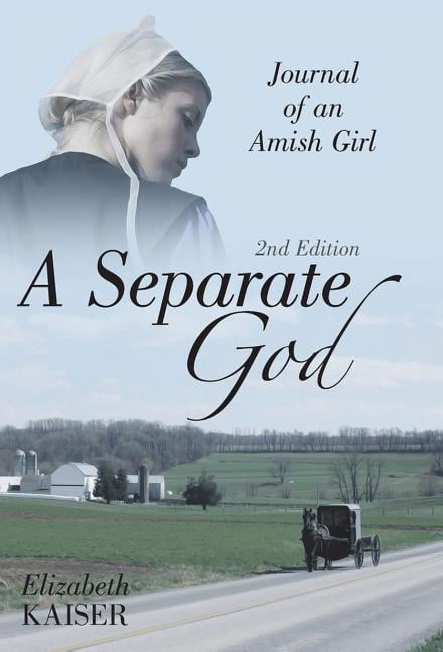 A Separate God: Journal of an Amish Girl