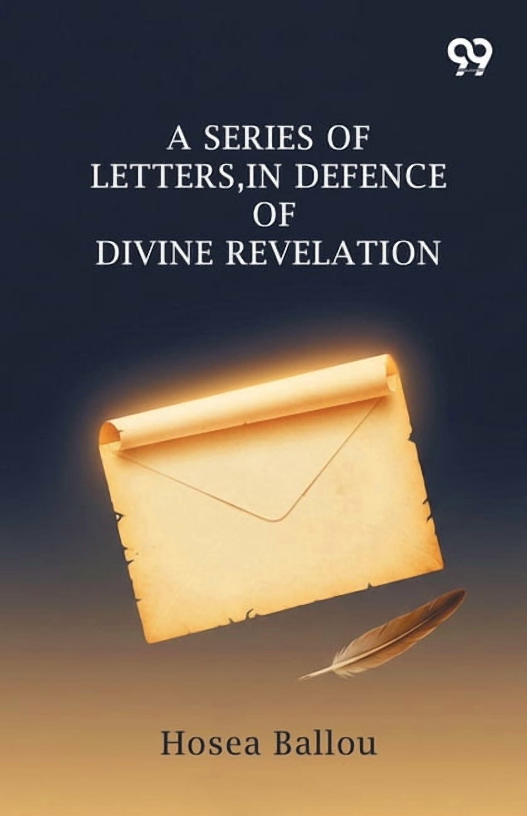 A Series Of Letters, In Defence Of Divine Revelation, (Paperback)