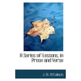 thumbnail image 1 of A Series of Lessons in Prose and Verse Paperback, 1 of 1
