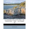 thumbnail image 1 of A Sermon [On Levit. XXV. 10] Preached ... on ... October 25 Paperback, 1 of 1
