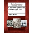 thumbnail image 1 of A Sermon Preached September 25th 1771. (Paperback), 1 of 1