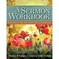 thumbnail image 1 of A Sermon Workbook: Exercises in the Art and Craft of Preaching, (Paperback), 1 of 1
