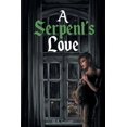 thumbnail image 1 of A Serpent's Love, (Paperback), 1 of 1