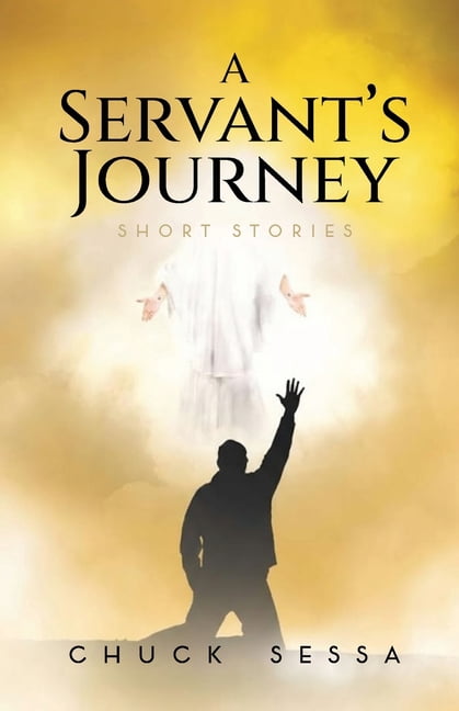 A Servant's Journey Short Stories, (Paperback)
