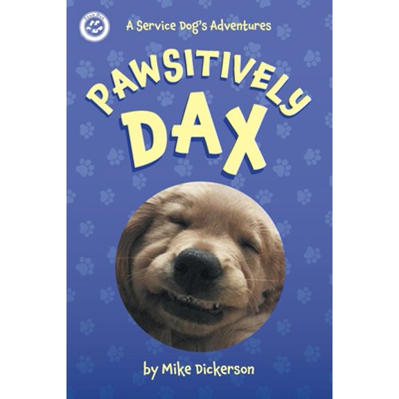 Pre-Owned Pawsitively Dax (Paperback) 1039131077 9781039131071