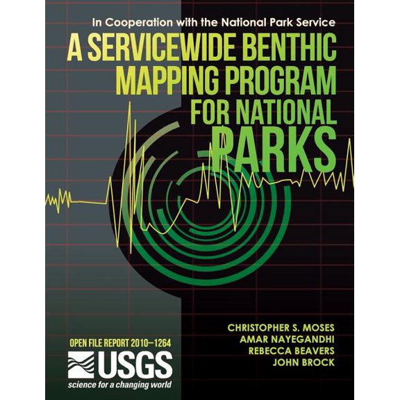 A Servicewide Benthic Mapping Program (Sbmp) for National Parks