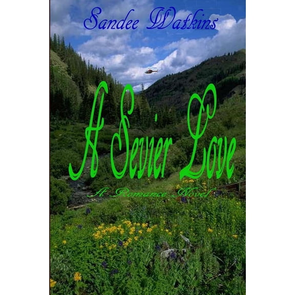 A Sevier Love, (Paperback)